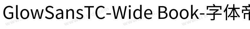 GlowSansTC-Wide Book字体转换